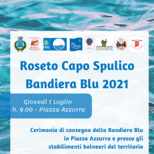 Roseto Capo Spulico Bandiera Blu 2021: cerimonia di consegna e avvio delle attività per l’estate 2021