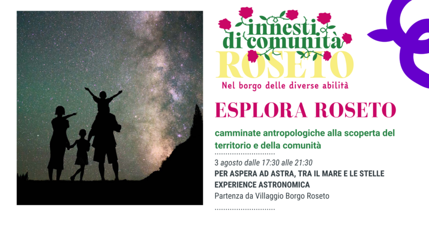 Esplora Roseto: per aspera ad astra, tra il mare e le stelle (experience astronomica)